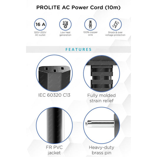 Prolite 3-Pin AC Power Cord (10m) | 240V, 16A | Type C13 Out | Replacement Cable for Video Light, Printer, Monitor, TV, PC | Black