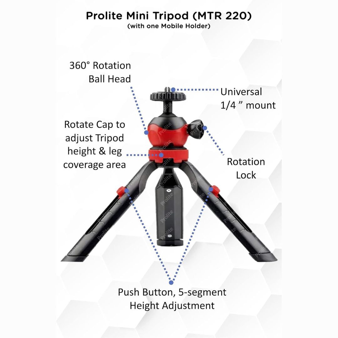 Prolite Mini Table Tripod (MTR-220) (18cm) with Mobile Holder | Portable, 360 Degree Ball Head, Height Adjustable | for Smart Phones, Compact Camera, GoPro, Ring Light 10 inch, Pocket Projector